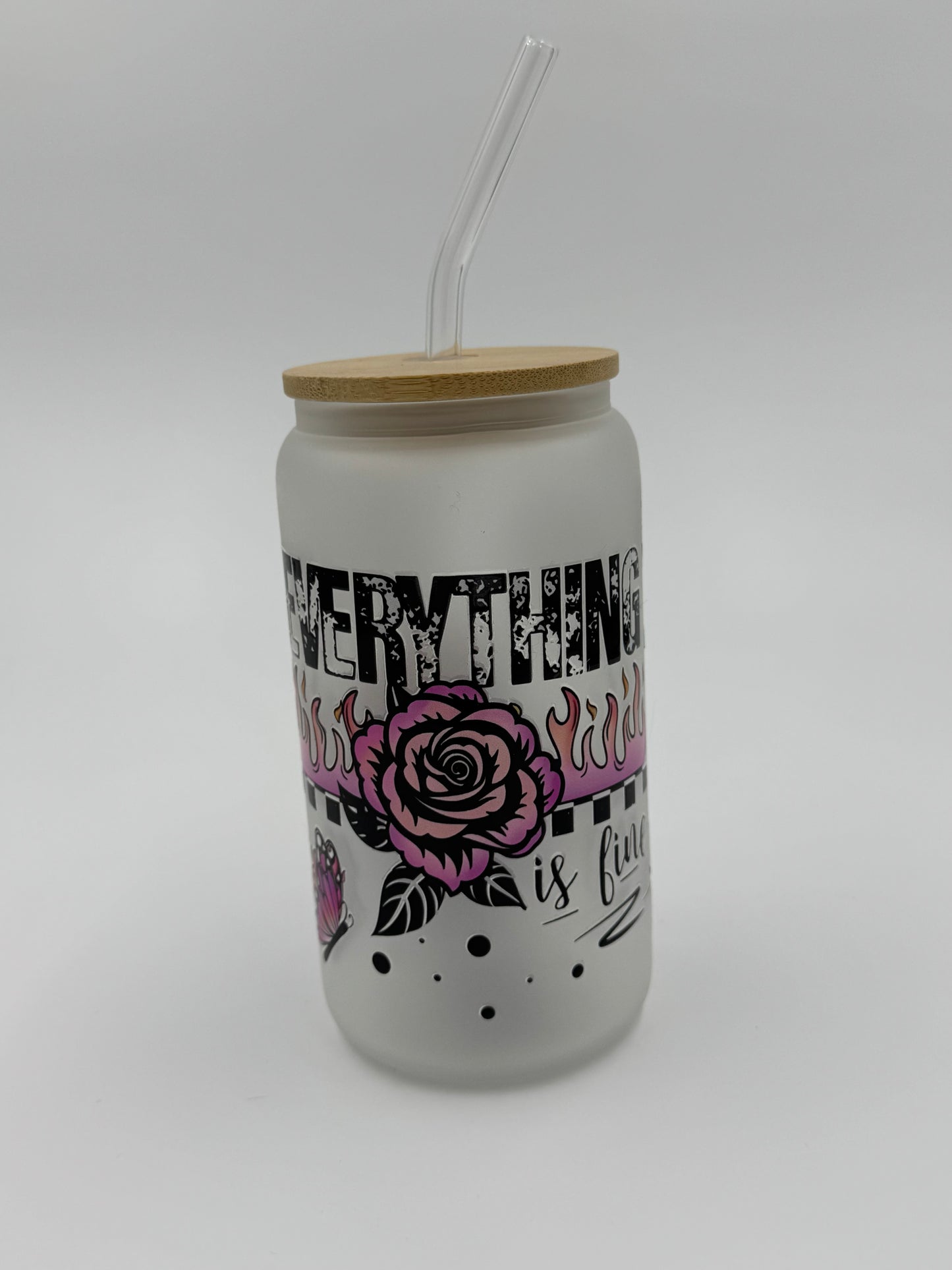 “Everything is Fine” Frosted Glass Can Cup